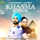 Khasma Khani Single
