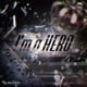 I m a Hero Single