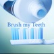 Brush My Teeth Single