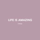 Life Is Amazing Single