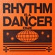 Rhythm Is A Dancer Single