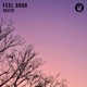 Feel Good Single
