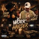 Work Harder feat J Menace Single