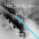 I Don t Wanna Talk feat Amber Van Day Remixes EP