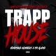 Trapp House feat Mr Alamo Single