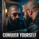 Conquer Yourself Single