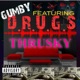 DRUGZ feat Gumby Single