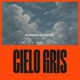 CIELO GRIS Single