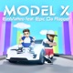 Model X feat Epic Da Rapper Single