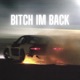 Bitch im Back Single
