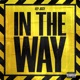 In the Way Single