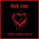 F k Love feat Kabs Nate Deezy Single