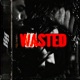 Wasted Instrumental Single