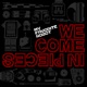 We Come In Pieces