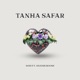Tanha Safar feat Danish Roomi Single