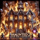 Haunted 2