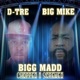 Bigg Madd feat Big Mike Single
