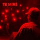 Te Miré Single