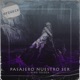 Pasajero Nuestro Ser feat Niko Toloza Single