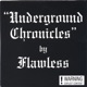 Underground Chronicles