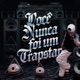 Você Nunca Foi um Trapstar Single