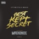 Best Kept Secret feat Wrekonize Single