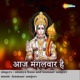 Aaj Mangalwar Hai Single