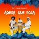 ASERE QUE BOLA Single