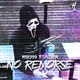 NO REMORSE feat LAZLOW Single