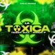 La Toxica Single