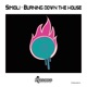 Burning Down the House Single