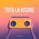 Yaba x Le Laika ToTo La KiSure Single