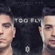 Dayme y el High Presentan Too Fly feat Kevin Roldan Amaro Justin Quiles Andy Rivera Mackie Rayo Toby Ronald El Killa Cheka Lito Polaco Kenai Alberto Stylee Latin Fresh Pipe Calderón Gaviria Yandar Yostin