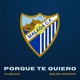Porque Te Quiero Málaga Cf Single