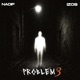 PROBLEM 3 feat Izos Single
