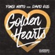 Golden Hearts feat David Ros Single