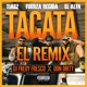 TACATA feat Don Dirty EL REMIX Single