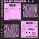 Baby Demon Single