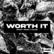 Worth It Single