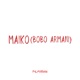 MAIKO feat BOBO ARMANI Single