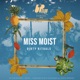 Miss Moist Extended Single