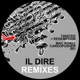 Il Dire The Remixes EP