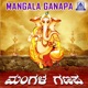 Mangala Ganapa