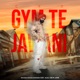 Gym Te Jawani Single