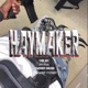 HAYMAKER Single