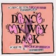 Dance My Way Back Robert PM French Horn Rebellion Extended Remix Single