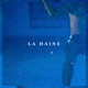 La Haine Single