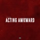 Acting Akward Single