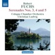 Fuchs Serenades Nos 3 4 5