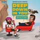 Deep Down in You Single